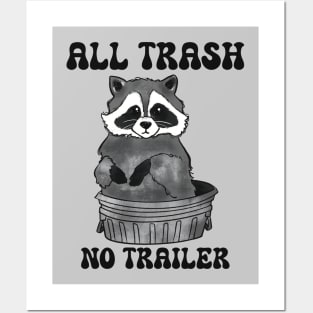 All Trash No Trailer Posters and Art